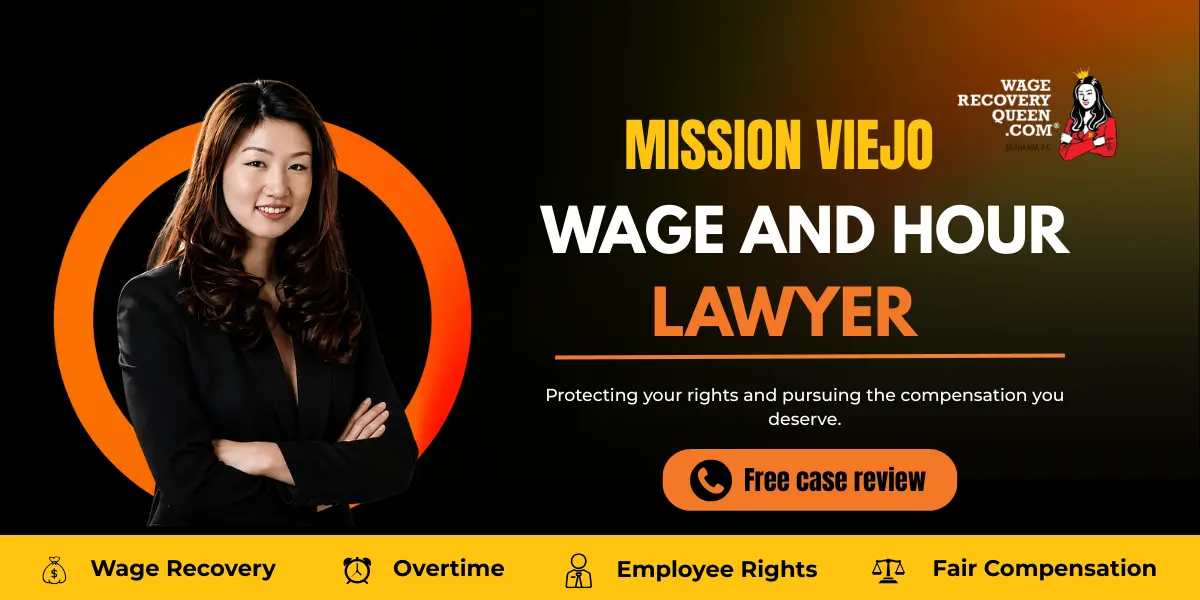 Mission Viejo Wage and Hour Lawyer