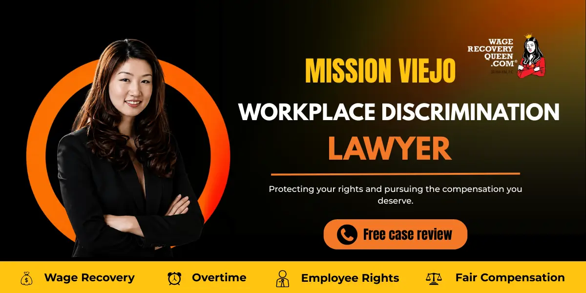 Mission Viejo Workplace Discrimination Lawyer